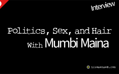 LS8 16: [Interview] Politics, Sex, and Hair with Mumbi Maina