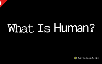 LS8 17: What Is Human?