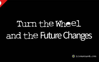 LS8 19: Just Turn the Wheel and the Future Changes