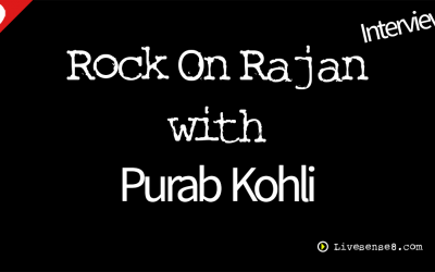 LS8 22: [Interview] Rock On with Rajan with Purab Kohli