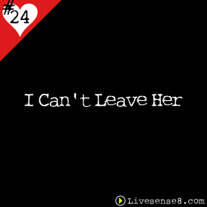 LS8 24 I Can't Leave Her -The Live Sense 8 Podcast - LiveSense8.com - Cover Art