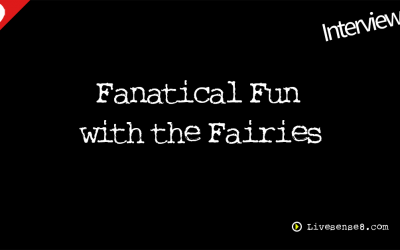 LS8 30: [Interview] Fantastical Fun with the Fairies!